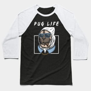 Pug life Baseball T-Shirt